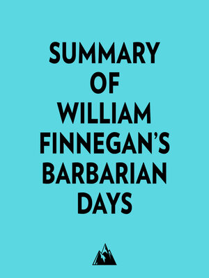 cover image of Summary of William Finnegan's Barbarian Days